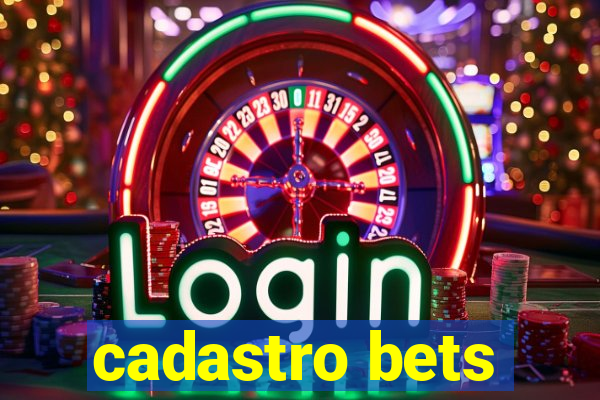 cadastro bets