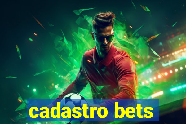 cadastro bets