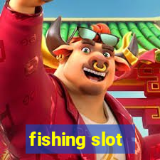 fishing slot