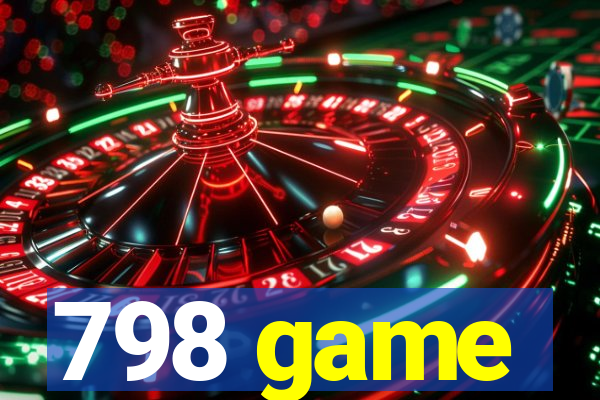 798 game