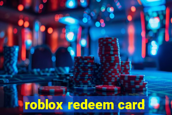 roblox redeem card