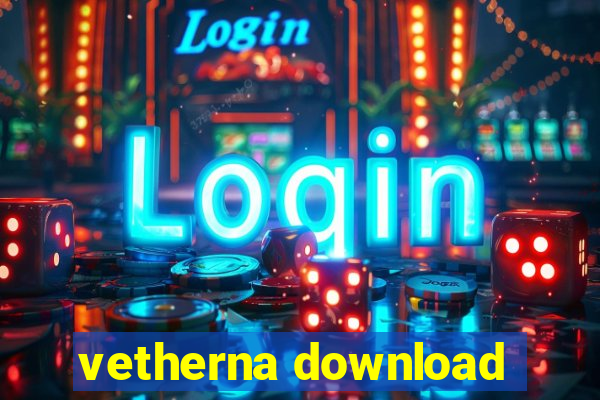 vetherna download