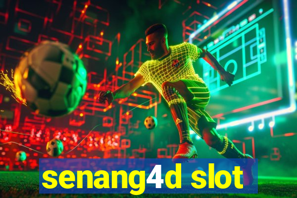 senang4d slot