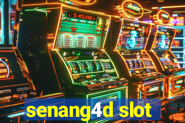 senang4d slot