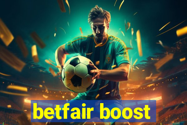 betfair boost