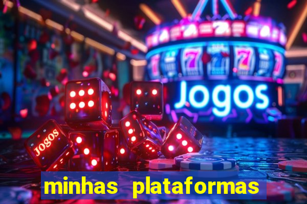 minhas plataformas de jogos