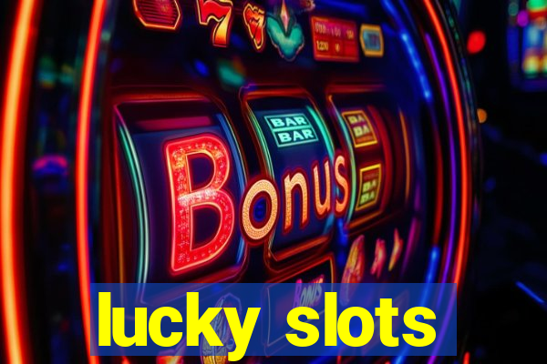 lucky slots