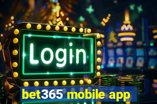 bet365 mobile app