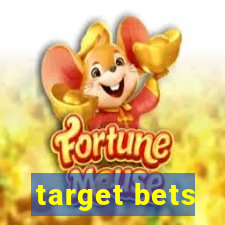 target bets