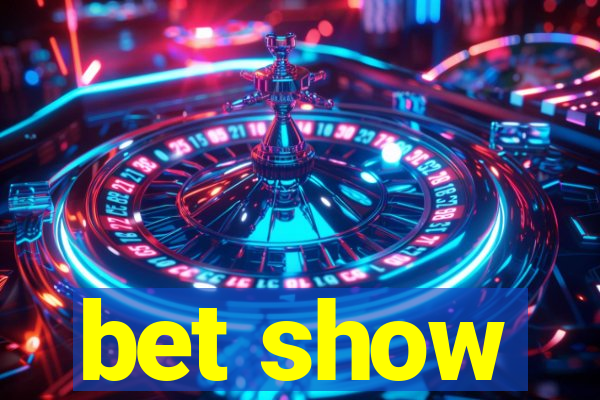 bet show