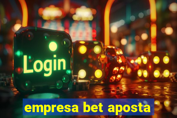 empresa bet aposta