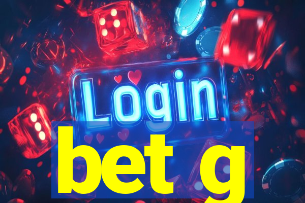 bet g