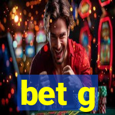 bet g