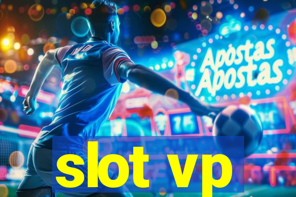 slot vp