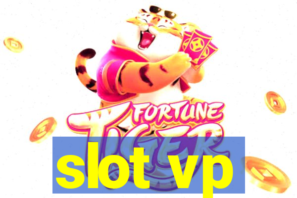 slot vp