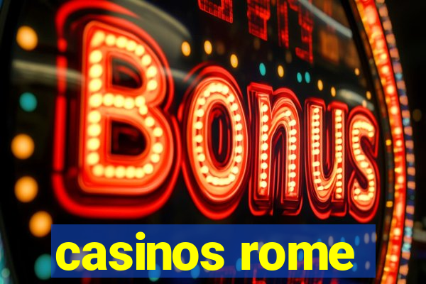 casinos rome