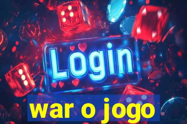 war o jogo