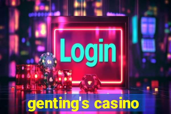 genting's casino