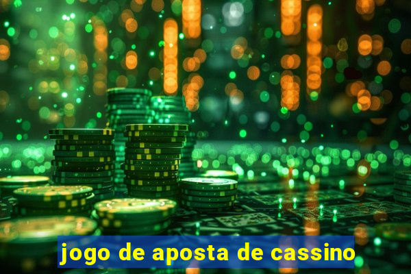 jogo de aposta de cassino