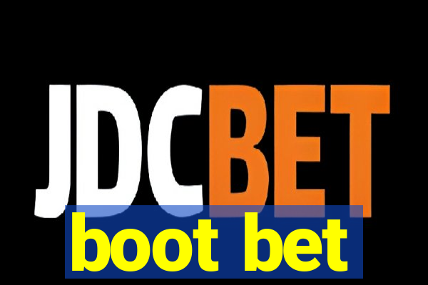 boot bet