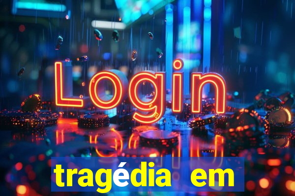 tragédia em criciúma hoje