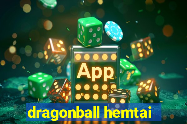 dragonball hemtai