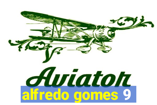 alfredo gomes 9