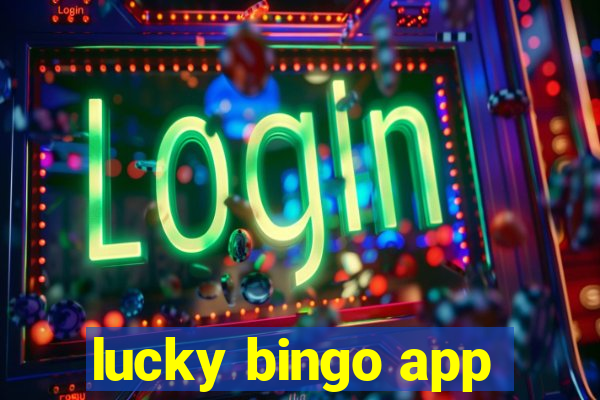 lucky bingo app