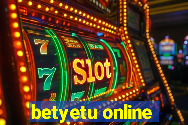 betyetu online