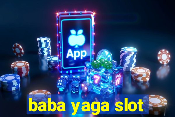 baba yaga slot