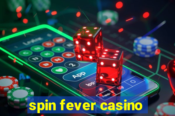 spin fever casino