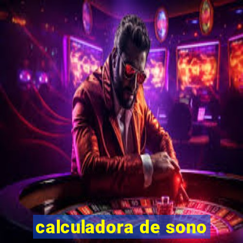 calculadora de sono