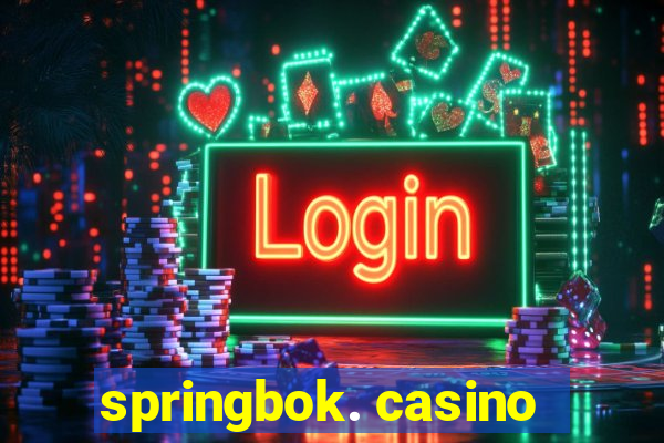 springbok. casino