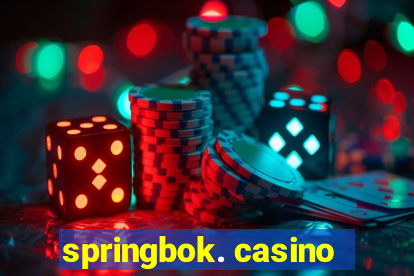 springbok. casino