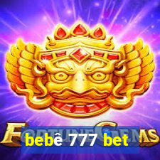 bebê 777 bet