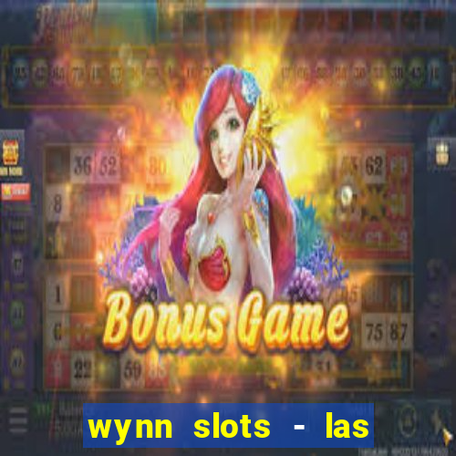 wynn slots - las vegas casino