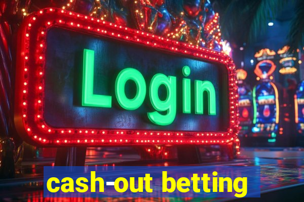 cash-out betting