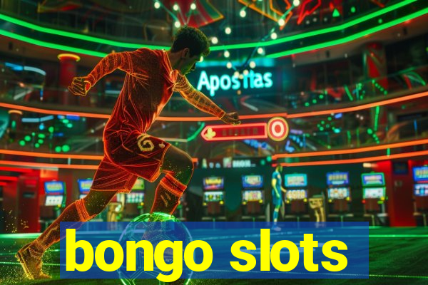 bongo slots