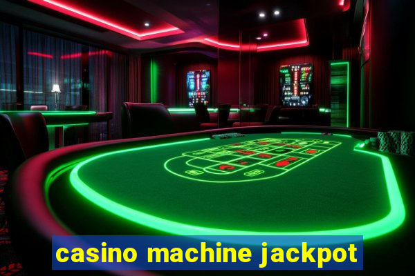 casino machine jackpot