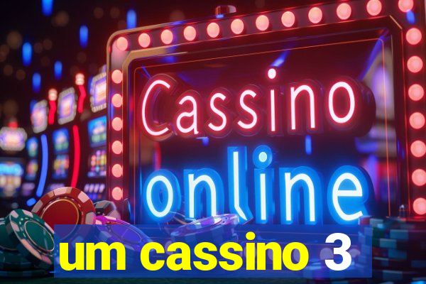 um cassino 3