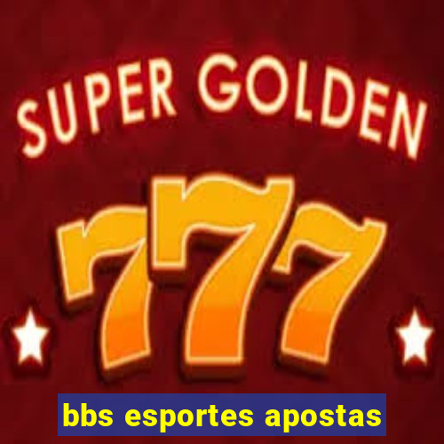 bbs esportes apostas