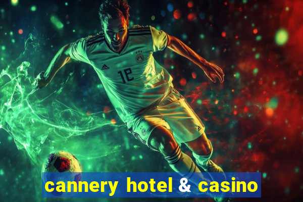 cannery hotel & casino