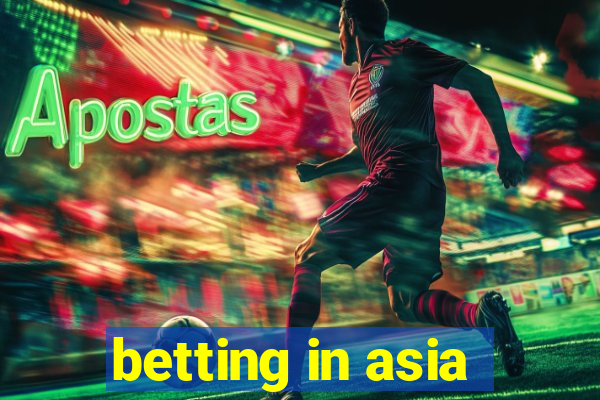 betting in asia