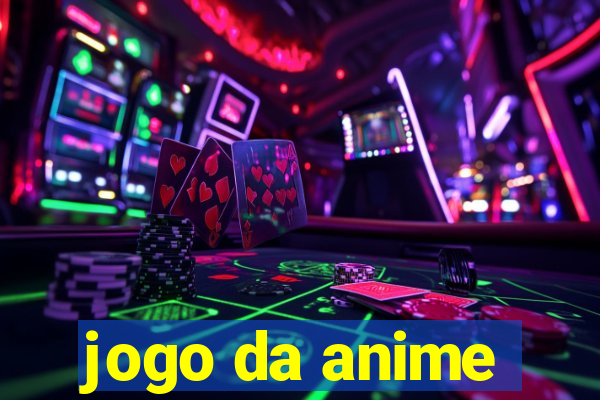 jogo da anime