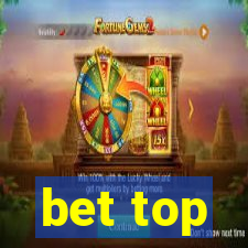 bet top