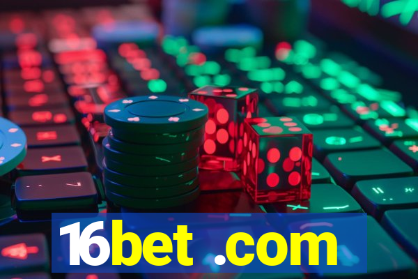 16bet .com