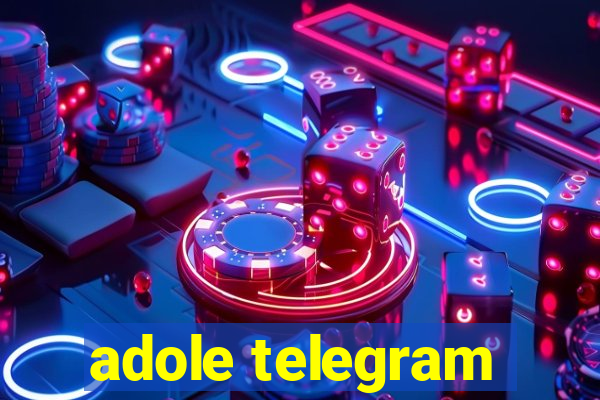 adole telegram