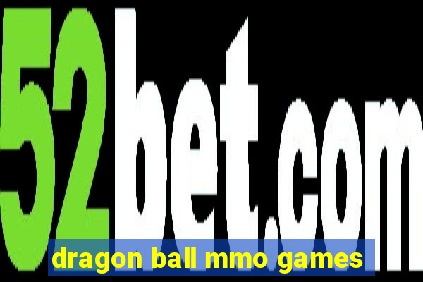 dragon ball mmo games