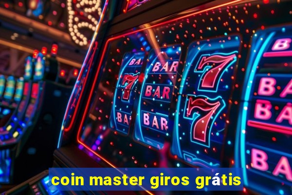 coin master giros grátis