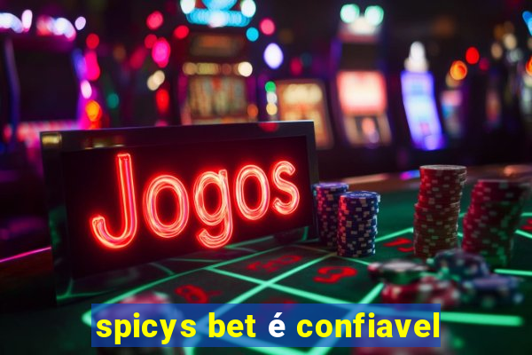 spicys bet é confiavel